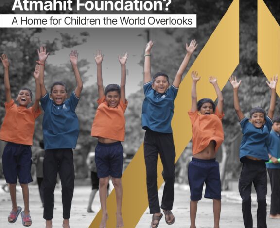 Who Is Atmahit Foundation? A Home for Children the World Overlooks