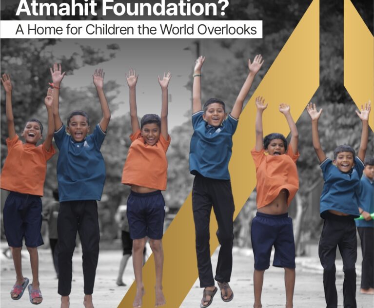 Who Is Atmahit Foundation? A Home for Children the World Overlooks