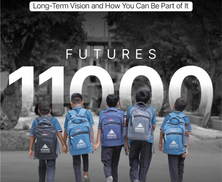 11,000 Futures: Atmahit Foundation's Long-Term Vision and How You Can Be Part of It